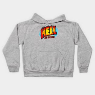 Hell (Not that Great) Kids Hoodie